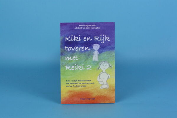 20161172 – Kiki en Rijk toveren met Reiki 2