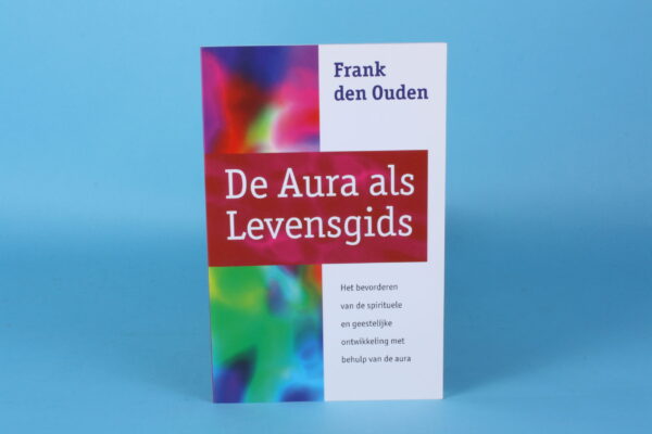 20161226 – De Aura als Levensgids