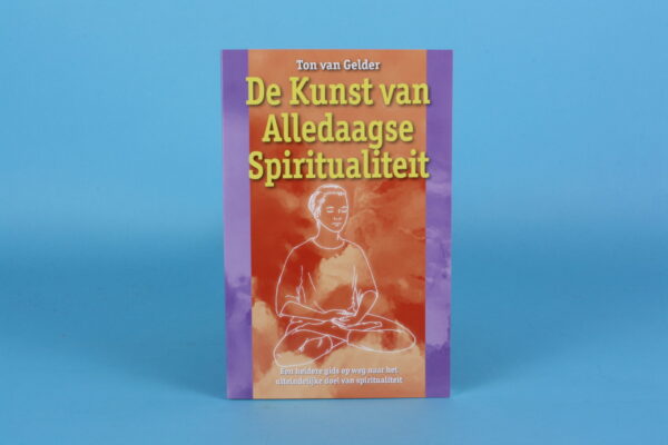 20161263 – De Kunst van Alledaagse Spiritualiteit